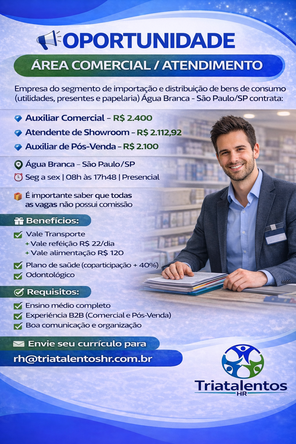 Atendimento/Comercial – 9 vagas
